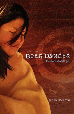 【预售】Bear Dancer: The Story of a Ute Girl