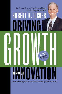 【预售】Driving Growth Through Innovation: How Leading Firms