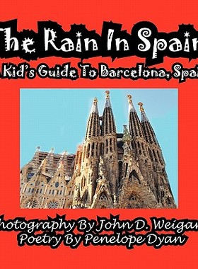 【预售】The Rain in Spain---A Kid's Guide to Barcelona