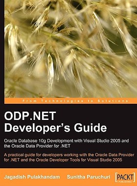 【预售】Odp.Net Developer's Guide: Oracle Database 10g