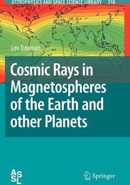 【预售】Cosmic Rays in Magnetospheres of the Earth and Other