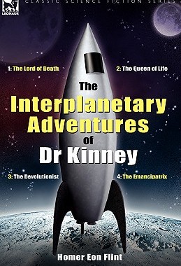 【预售】The Interplanetary Adventures of Dr Kinney: The Lord