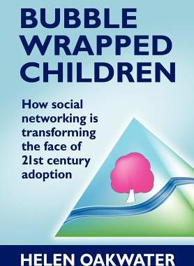 【预售】Bubble Wrapped Children: How Social Networking Is