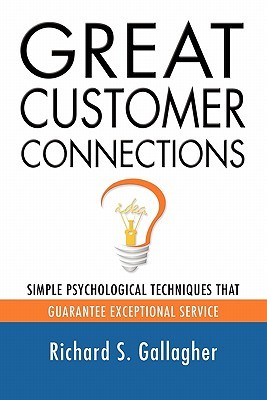 【预售】Great Customer Connections: Simple Psychological