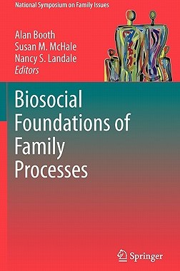 【预售】Biosocial Foundations of Family Processes