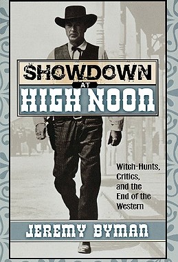 【预售】Showdown at High Noon: Witch-Hunts, Critics, and the