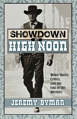 【预售】Showdown at High Noon: Witch-Hunts, Critics, and the
