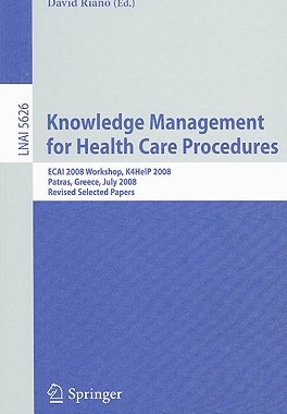 【预售】Knowledge Management for Health Care Procedures: