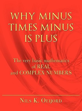 【预售】Why Minus Times Minus Is Plus: The Very Basic