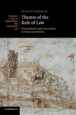 【预售】Theatre of the Rule of Law: Transnational Legal