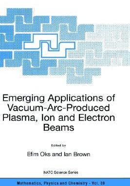 【预售】Emerging Applications of Vacuum-ARC-Produced Plasma
