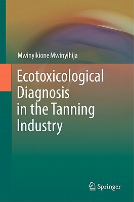【预售】Ecotoxicological Diagnosis in the Tanning Industry