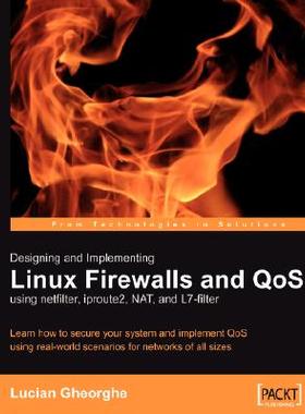【预售】Designing and Implementing Linux Firewalls with Qos