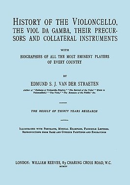 【预售】History of the Violoncello, the Viol Da Gamba, Their