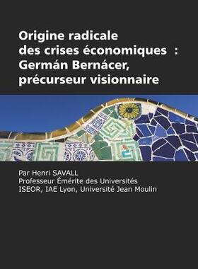 【预售】Origine Radicale Des Crises Conomiques: Germ N Bern