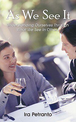 【预售】As We See It: Understanding Ourselves Through What