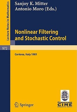 【预售】Nonlinear Filtering and Stochastic Control: