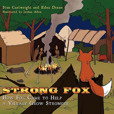 【预售】Strong Fox: How Fox Came to Help a Village Grow