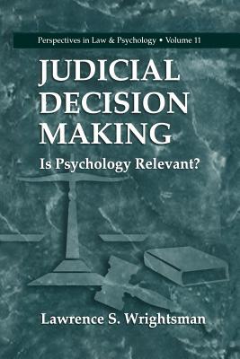 【预售】Judicial Decision Making: Is Psychology Relevant?