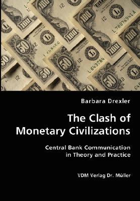 【预售】The Clash of Monetary Civilizations