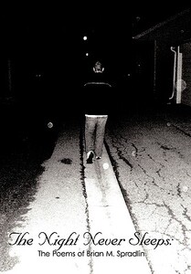 【预售】The Night Never Sleeps: : The Poems of Brian M.