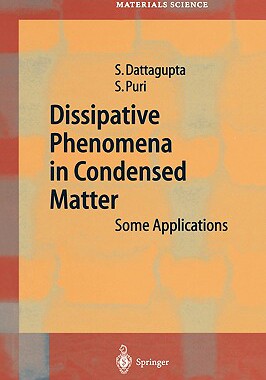 【预售】Dissipative Phenomena in Condensed Matter: Some