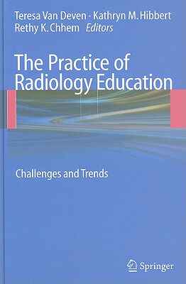 【预售】The Practice of Radiology Education: Challenges and