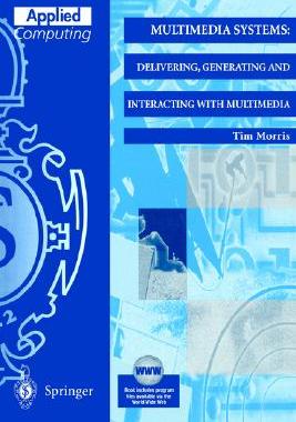 【预售】Multimedia Systems: Delivering, Generating and