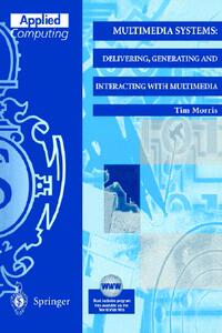 【预售】Multimedia Systems: Delivering, Generating and