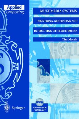 【预售】Multimedia Systems: Delivering, Generating and