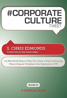 【预售】# Corporate Culture Tweet Book01: 140 Bite-Sized