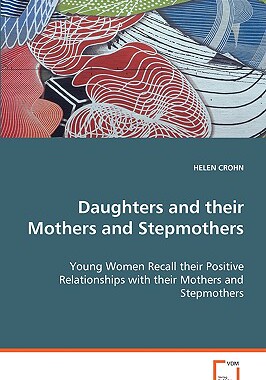 【预售】Daughters and Their Mothers and Stepmothers