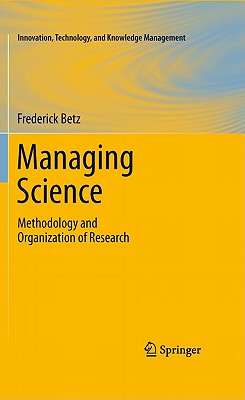 【预售】Managing Science: Methodology and Organization of