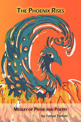 【预售】The Phoenix Rises: Medley of Prose and Poetry