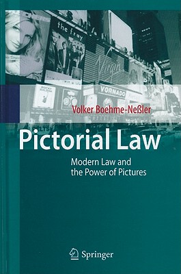 【预售】Pictorial Law: Modern Law and the Power of Pictures