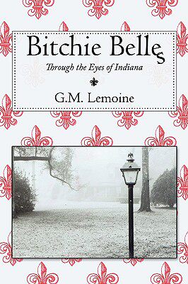 【预售】Bitchie Belles: Through the Eyes of Indiana