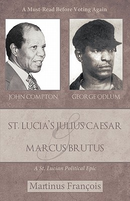 【预售】St. Lucia's Julius Caesar & Marcus Brutus: A St.