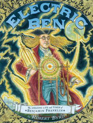 【预售】Electric Ben: The Amazing Life and Times of Benjamin