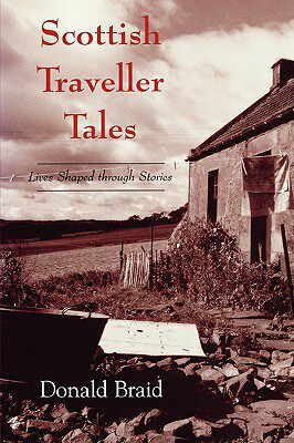 【预售】Scottish Traveller Tales: Lives Shaped Through