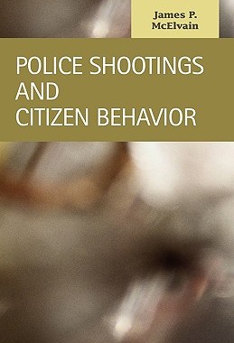 【预售】Police Shootings and Citizen Behavior
