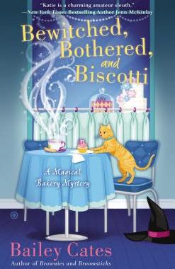 【预售】Bewitched, Bothered, and Biscotti: A Magical Bakery