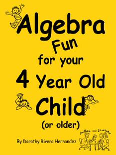【预售】Algebra Fun for Your 4 Year Old Child (or Older)