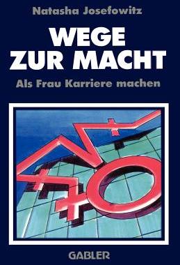 【预售】Wege Zur Macht: ALS Frau Karriere Machen