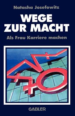 【预售】Wege Zur Macht: ALS Frau Karriere Machen