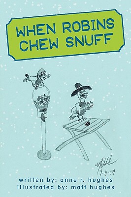 【预售】When Robins Chew Snuff