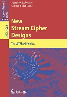 【预售】New Stream Cipher Designs: The Estream Finalists