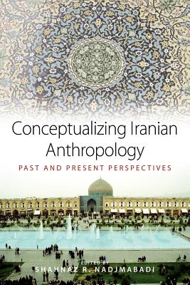 【预售】Conceptualizing Iranian Anthropology: Past and