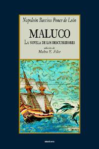 【预售】Maluco, La Novela de Los Descubridores