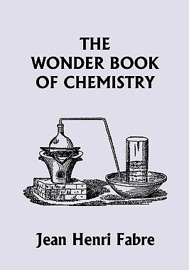 【预售】The Wonder Book of Chemistry (Yesterday's Classics)