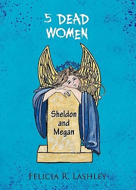 【预售】5 Dead Women: Sheldon and Megan